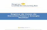Regime de Cotas de Garantia Física e Energia Nuclear · 2013.3.1 Nota Técnica nº 142/2013-SEM/ANEEL Despacho nº 3.762/2013 Outubro/2013 2014.1.0 ... Regime de Cotas de Garantia