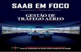 SAAb EM FOCO - Saab Defence and Security · militares, para todos os tipos de superfície em navios, aeronaves e até mesmo em roupas. Além disso, o grafeno também pode ... patrulha