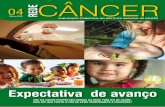 04 câncerrede - bvsms.saude.gov.brbvsms.saude.gov.br/bvs/periodicos/rede_cancer_4.pdf · e opiniões dessas fontes não refletem a visão do INCA, expressa exclusivamente por meio