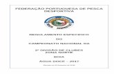 FEDERAÇÃO PORTUGUESA DE PESCA DESPORTIVA Areas 2017/Agua... · de Clubes – Boia - Água Doce, sendo complementado pelo Regulamento Geral dos Campeonatos Nacionais de Boia, ...