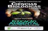 EDUCAÇÃO AMBIENTAL - nead.uesc.brnead.uesc.br/arquivos/pedagogia/educacao_ambiental/modulo_educacao... · A educação ambiental contribui com a práxis acreditando na transformação