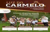 LUZ DO CARMELO - carmovicosa.com.brcarmovicosa.com.br/novo/wp-content/uploads/2018/06/Informativo-Ed... · Maria Estevam, em nome de toda a equipe educativa, cumprimentou os novos