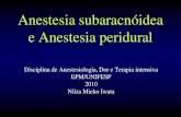 Anestesia subaracnóidea e Anestesia peridural - xa.yimg.comxa.yimg.com/kq/groups/19953784/2094840944/name/raquianestesia+e... · Bloqueio da transmissão neural ... central, especialmente,