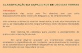 CLASSIFICAÇÃO DA CAPACIDADE DE USO DAS TERRAS - …jararaca.ufsm.br/websites/dalmolin/download/Aula1/11aula.pdf · Utilização abaixo do potencial máximo de uso das terras ...