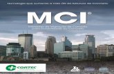 das Estruturas de Concreto. - Cortec Corporation - … ® MCI, no entanto, pode ser facilmente adicionado ao novo concreto ou usado para reabilitação e não irá atrasar a construção