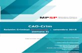 CAO-Crim · 2018-09-18 · Rogério Sanches Cunha ... DIREITO PENAL: 1-Tema: Crimes contra a vida- Ciúme como qualificador em crime de homicídio ... Violação à dignidade sexual