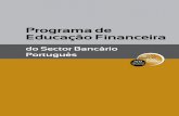 Programa de Educação Financeira - isgb.ptde+Educação... · “Boas Práticas, Boas Contas” é a designação adoptada como assinatura de todo o Programa de Educação Financeira