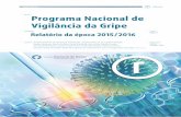 título: Programa Nacional de Vigilância da Griperepositorio.insa.pt/bitstream/10400.18/4044/3/Relatorio_PNVG_2015... · Ana Paula Rodrigues, ... Rosário Barreto8, Rita Côrte-Real9,
