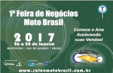 1ª Feira de Negócios Moto Brasil 2017salaomotobrasil.com.br/1_Feira_de_Negocios_Moto_Brasil.pdf · MIDAS Convention Suites - O Hotel Oﬁcial da 1ª Feira de Negócios Moto Brasil