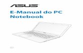 E-Manual do PC Notebook - dlsvr04.asus.com · Informações de direitos autorais Nenhuma parte deste manual, incluindo os produtos e softwares aqui descritos, podem ser reproduzidos