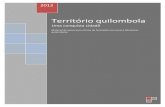 Território quilombola - terradedireitos.org.brterradedireitos.org.br/wp-content/uploads/2012/12/Cartilha... · consciência negra em novembro de 2012. Este material sistematiza algumas