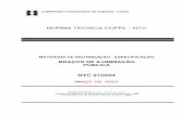 NORMA TÉCNICA COPEL - NTC · Normas Brasileiras Registradas - NBR da Associação Brasileira de Normas Técnicas - ABNT , particularizando-os para as Normas Técnicas COPEL - NTC,