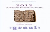 2012 - Priorado Sinarquico Eubiótico da Lusitâniacpeubiose.pt/wp-content/uploads/2016/03/2012_A-Eubiose_e_os_seus... · torno do mistério e do fascínio que o ano de 2012 transporta