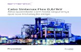 Cabo Sintenax Flex 0,6/1kV - br.prysmiangroup.com · Recomendados para instalações internas de luz e força, em prédios residenciais, comerciais, industriais,