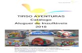 TIRSO AVENTURAS Catálogo Aluguer de Insufláveis 2018 de Aluguer... · Mega Campo de Futebol Dimensões: (14m x 7m x 3 m) 390 ... Aqua Slide Dimensões: (3m x 1m) 1 Unid. - 100 ...