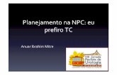 Planejamento na NPC: eu prefiro TC - rvmais.com.brrvmais.com.br/xiii-jornada-paulista-de-urologia/Pdf/18/1504-1511... · Urografia excretora •UIV exame tradicional de imagem quando