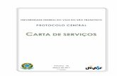 UNIVERSIDADE FEDERAL DO VALE DO SÃO FRANCISCOportais.univasf.edu.br/arquivos-gerais/carta-de-servicos-ao... · Cópia de documentos quando acompanhados de memorando, solicitando