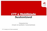 CTT e Mobilidade Sustentável - Comunidade Intermunicipal ... · • Aplicação de Plano de Racionalização dos Consumos de Energia – Frota de Pesados CTT ... Slide 1 Author: