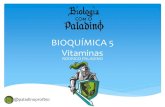 BIOQUÍMICA 5 Vitaminas - portal.colegioplaneta.com.brportal.colegioplaneta.com.br/wp-content/uploads/school_assets/... · As doenças causadas por falta de vitaminas são chamadas