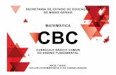  · 7 1- Introdução A presente revisão do CBC não pretende alterar sua concepção ou estrutura. A essência de nossa matriz curricular continua sendo os Conteúdos Básicos