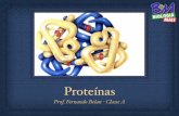 Proteínas - biologiamais.com.brbiologiamais.com.br/download-232/bb09-a-10-proteinas-i.pdf · Tipo dos aminoácidos; Ordem dos aminoácidos. Simples x Conjugada As proteínas formadas