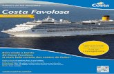 1ª edição, atualizada em Dezembro/2017 Costa Favolosa · Novo sistema de preços Costa ... Acumula até 175 pontos CostaClub ... nos terminais com uma área vip reservada Não