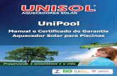 UniPool contribui para a preservação do meio ambiente. · exclusivamente para o aquecimento de piscinas, não sendo recomendado para qualquer outro tipo de aplicação. A linha
