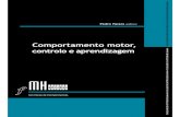 Comportamento Motor, Controlo e Aprendizagem - fmh.utl.pt · lise, das perspetivas de abordagem do comportamento motor, e das teorias e conceitos que lhes servem de suporte. Conceitos