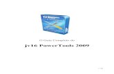 jv16 PowerTools 2009 - macecraft.com · O Gestor de Serviços ... optimizar e reparar o seu sistema facilmente. O programa oferece uma gama variada de ... Vista ou Windows 7.