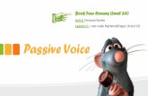 Passive Voice - emdombosco.files.wordpress.com · Voz ativa e voz passiva Quando falamos em voz ativa e voz passiva, estamos nos referindo à estrutura de frases (ordem das palavras).