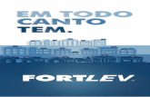 Soluções FORTLEV para a Sua Obra · alterar as especificações de seus produtos, a qualquer momento, sem a obrigação de notificação prévia ou de realizar tais mudanças para