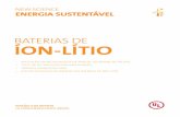 BATERIAS DE ÍON-LÍTIO - UL · ENERGIA SUSTENTÁVEL EDIÇÃO II DA REVISTA UL.COM/NEWSCIENCE-BRAZIL BATERIAS DE ... como a UL está trabalhando para melhorar a segurança destas