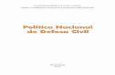 Política Nacional de Defesa Civil§ões sobre o Manual de Política Nacional de Defesa Civil, de . 7 Considerações sobre o Manual de Política Nacional de Defesa Civil, de 2007.
