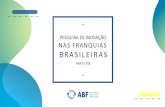 PESQUISA DE INOVAÇÃO NAS FRANQUIAS BRASILEIRAS · R E S U LTA D O S INTRODUÇÃO DE INOVAÇÕES Maioria das redes de franquia introduziu alguma inovação significativa entre 2014