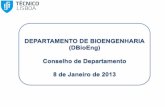 DEPARTAMENTO DE BIOENGENHARIA (DBioEng) Conselho …bioengenharia.ist.utl.pt/DBioEng_RelPlanAct.pdf · pioneiro que o IST tem tido no ensino e na investigação em Bioengenharia,