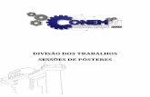 DIVISÃO DOS TRABALHOS SESSÕES DE PÔSTERESeventos.abcm.org.br/conem2018/content/uploads/2018/05/... · 2018-05-07 · ... (UFC) 573 P_AERO2 Design de motor foguete híbrido ...