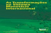 Capa - As Transf no SIst Monetário Internacional - com orelhasrepositorio.ipea.gov.br/bitstream/11058/3194/1/livro_as_transforma... · competitividade não surgiram da noite para