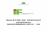 BOLETIM DE SERVIÇO SEMANAL NOVEMBRO/2012 - III 2012 - 19 a 25 de... · 2016-06-21 · Coordenação de Protocolo e Documentação – CDPT (FG-02) ... Coordenação Geral do Núcleo