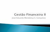 José Eduardo Mendonça S. Gonçalves - uma.pt · TIR – traduzida pela equação que iguala a 0 a actualização à taxa TIR dos CF’s do projecto. K = taxa de custo de oportunidade