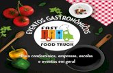 Quem Somos - fastfoodtruck.com.brfastfoodtruck.com.br/wp-content/uploads/2016/07/Apresentação... · Bolos no Pote Açaí com frutas Pipocas ... Tempurá. food trucks e food bikes.