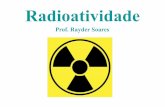 radioatividade BOMBEIROS TESE [Somente leitura] [Modo de ... · descobriuos raios X, que ... A descoberta da radioatividade ocorreu, casualmente, por Henri Becquerel, em 1896, ao