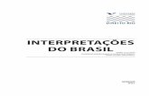 INTERPRETAÇÕES DO BRASIL - FGV DIREITO RIO · se deve escrever a História do Brasil”, do ano de 1843, analisaremos um dos primeiros discursos identitários nacionais, buscando