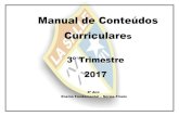 Manual de Conteúdos Curriculares 3º Trimestre 2017 Salle Águas Claras_pdf... · Leia os livros, revistas e periódicos indicados, mantendo-se bem informados sobre os acontecimentos