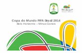 Copa do Mundo FIFA Brasil 2014 - senado.leg.br · GESTÃO DA COPA DE 2014 COMO ALAVANCA PARA O DESENVOLVIMENTO ECONÔMICO, SOCIAL E CÍVICO. ” ... Subcomissão da Copa de 2014 e