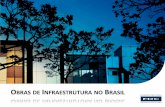 BRAS DE INFRAESTRUTURA NO BRASIL - hiria.com.brhiria.com.br/static/files/central-de-downloads/06.pdf · infraestrutura no Brasil ganhem eficiência e cumpram os cronogramas planejados,