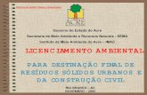 Gerência de Gestão Urbana e Infraestrutura - mma.gov.br · PDF fileGerência de Gestão Urbana e Infraestrutura RIO BRANCO – AC NOVEMBRO – 2005. INTRODUÇÃO No Estado do Acre,