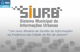 Um novo Modelo de Gestão de Informações na Prefeitura da ...rio.rj.gov.br/dlstatic/10112/6165511/4162038/compur_2016_siurb.pdf · (redes sociais) Gestão do conhecimento –Estrutura