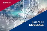 KAIZEN COLLEGE - Intrexx Xtreme College... · desenho e implementação de processos que permitem a melhoria contínua de forma sustentada. O objetivo do Kaizen é conferir vantagens