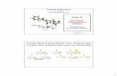 Compostos Carbonílicos com Grupos que Podem Ser ... · A reatividade dos compostos carbonílicos se deve ... Os haletos de acila podem ser usados para preparar outros derivados carboxílicos.