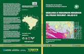 GEOLOGIA E RECURSOS MINERAIS DA FFOLHA TUCURUÍ - … · e Recursos Minerais da Folha Tucuruí - SA.22-Z-C, que é parte integrante do Programa Geologia do Brasil – PGB, vinculado